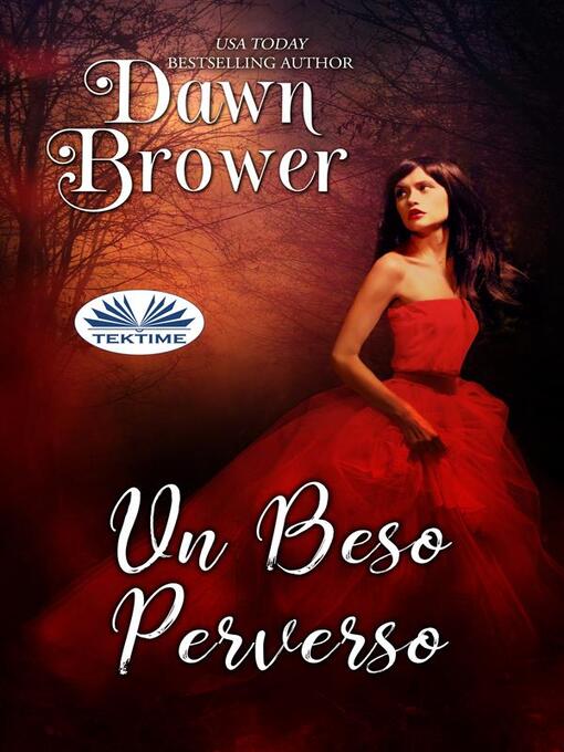 Title details for Un Beso Perverso by Dawn Brower - Available